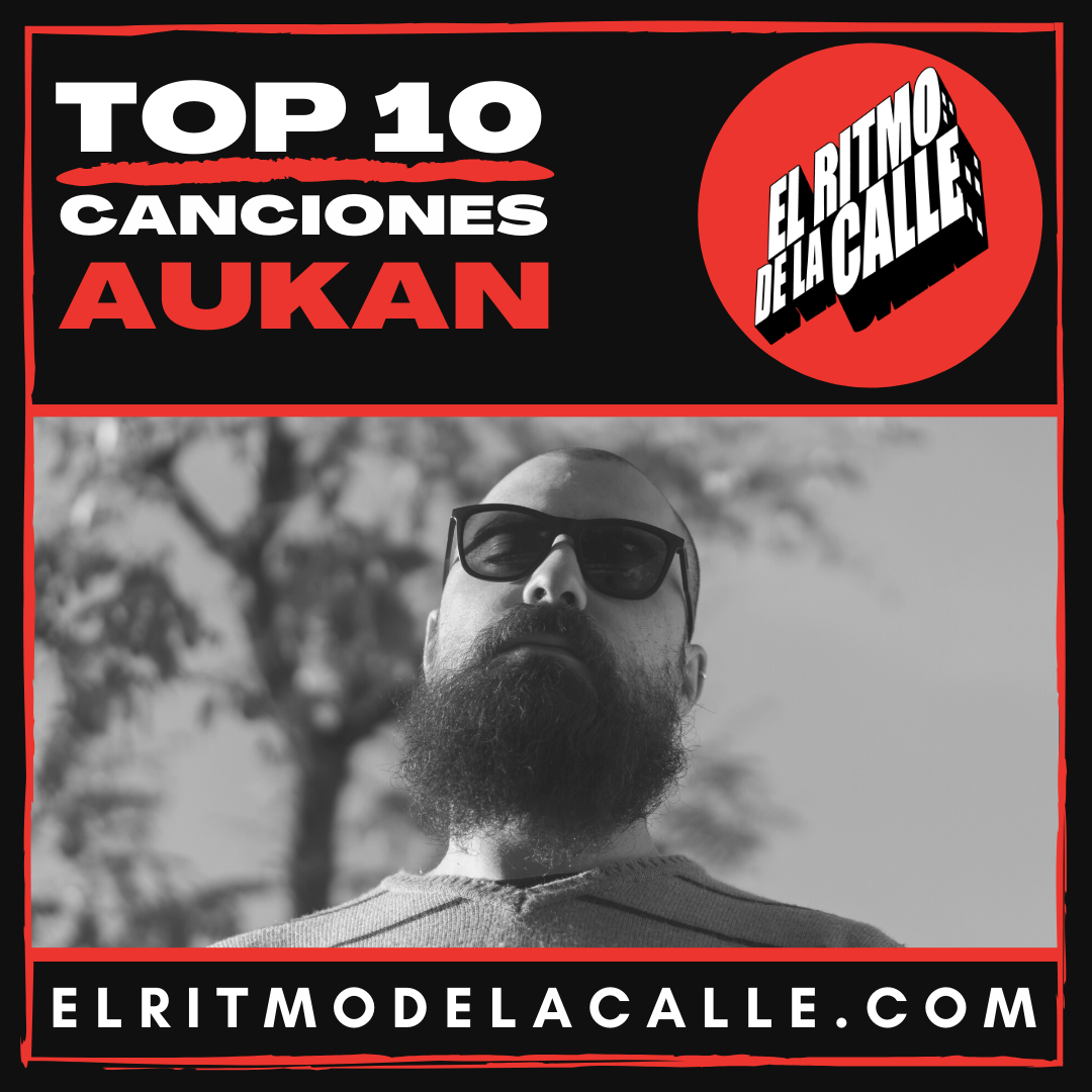 AUKAN y su «TOP 10 Canciones»