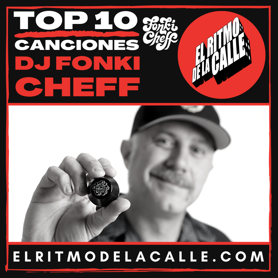 DJ FONKI CHEFF y su «TOP 10 Canciones»