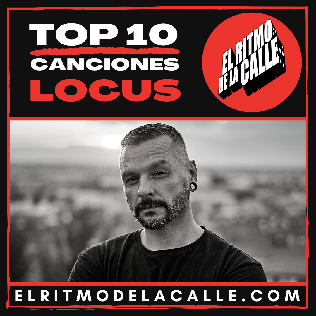 LOCUS y su «TOP 10 Canciones»