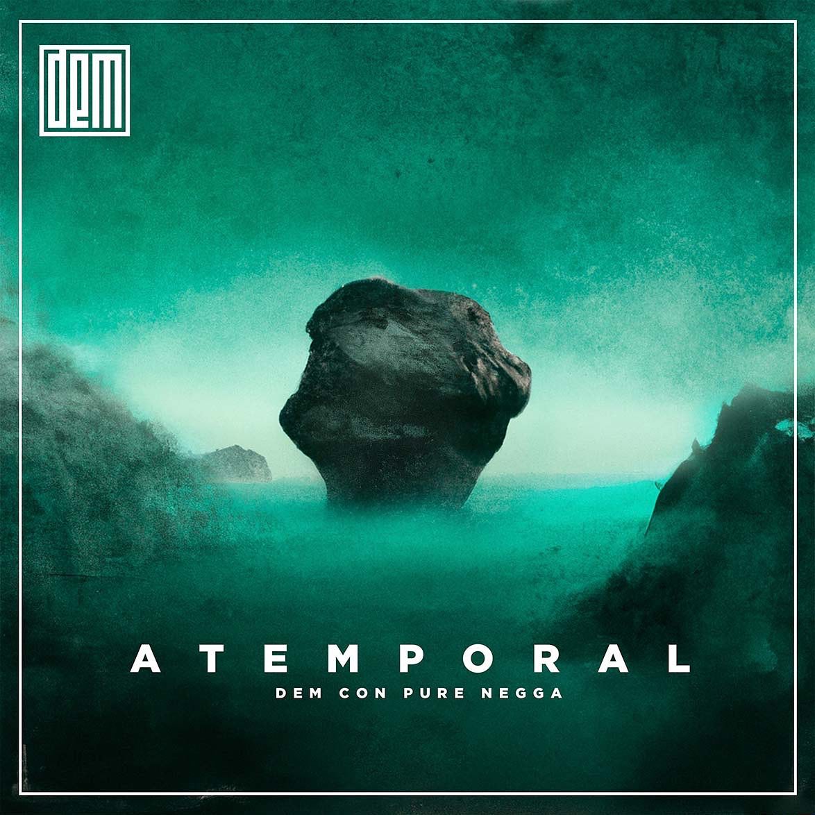 DEM con PURE NEGGA presentan «Atemporal», avance del segundo álbum de la formación catalana