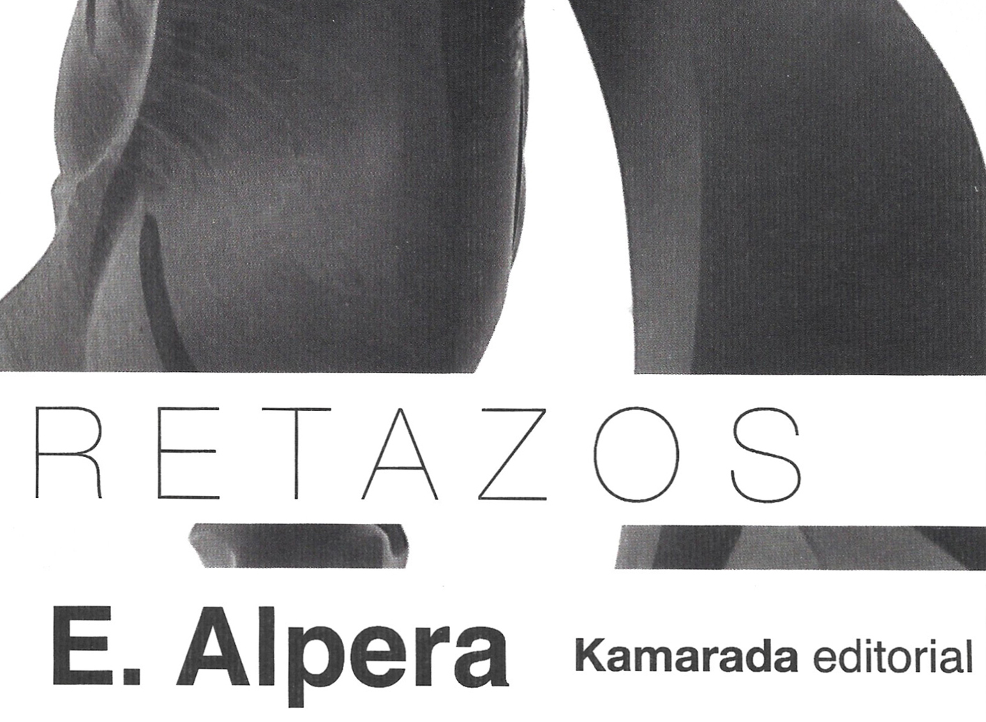E. Alpera / B. Perkins – «Retazos» E. Alpera / B. Perkins – «Retazos»